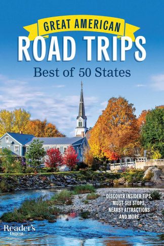 Great American Road Trips: Best of 50 States